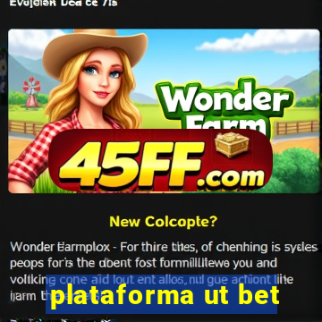 plataforma ut bet
